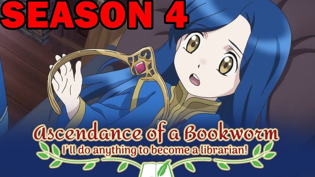ascendance of a bookworm season 4 release date ascendance of a bookworm season 4 release date
