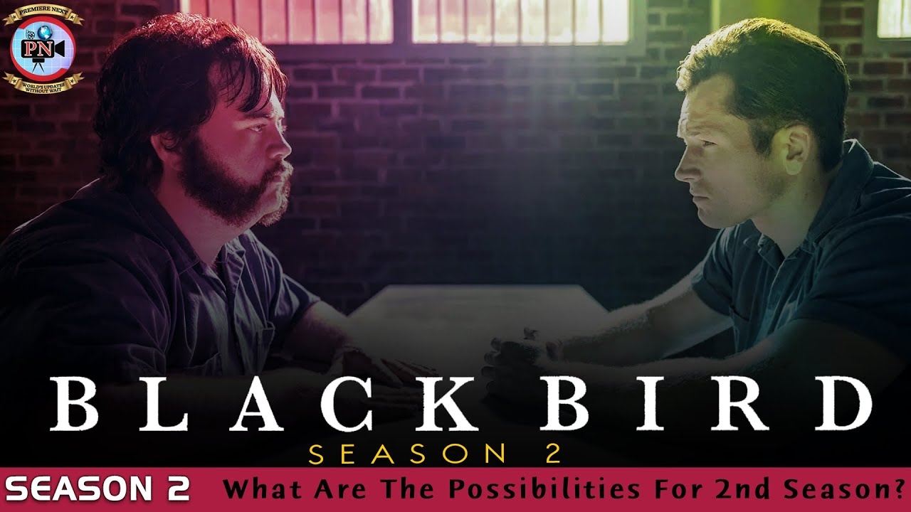 black bird season 2 release date black bird season 2 release date