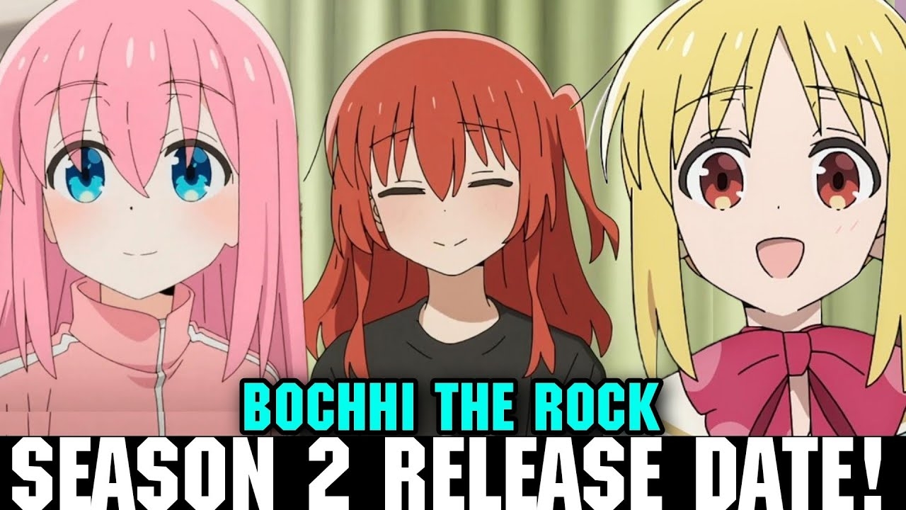 BOCHHI THE ROCK SEASON 2 RELEASE DATE Situation YouTube
