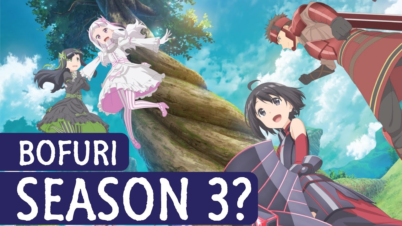 BOFURI Season 3 Release Date And Chances YouTube