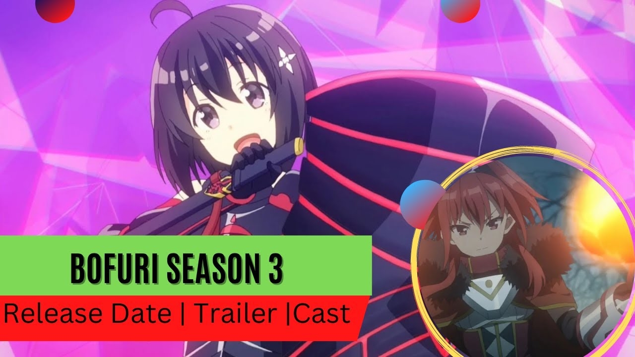 BOFURI Season 3 Release Date Trailer Cast Expectation Ending Explained YouTube