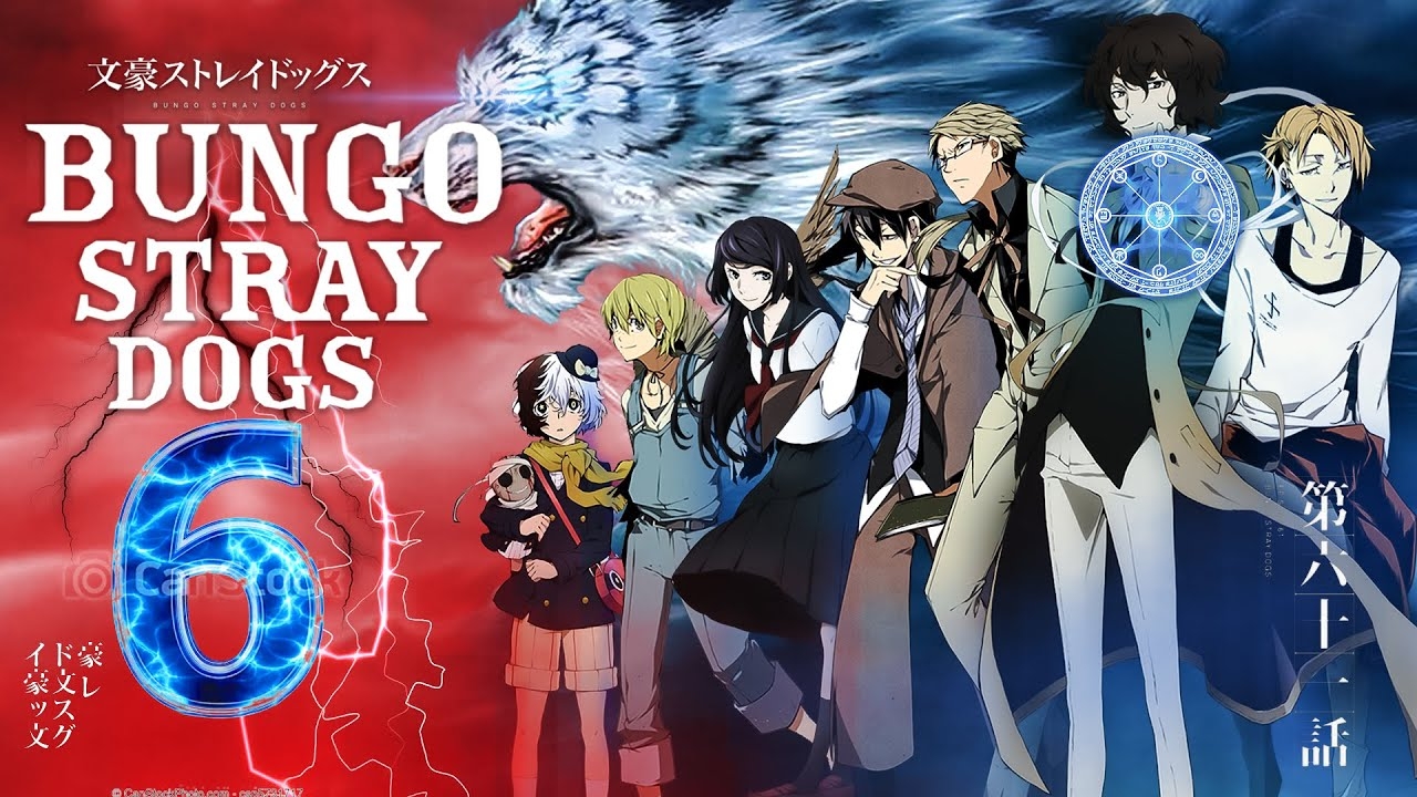 Bungo Stray Dogs Season 6 Trailer Release Date Everything We Know YouTube