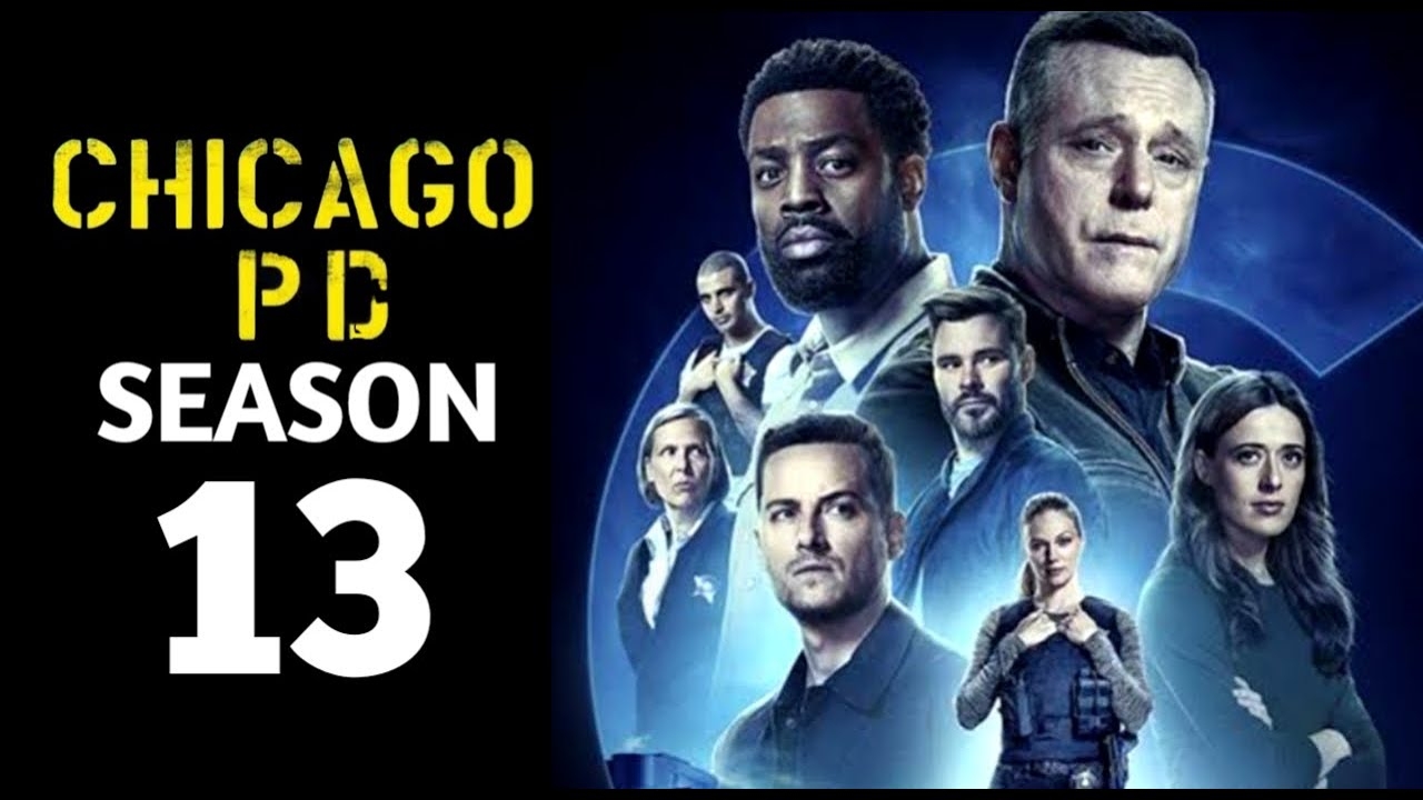 Chicago PD Season 13 2025 Everything You Need To Know NBC Chicago PD Release Date Cast YouTube Chicago PD Season 13 2025 Everything You Need To Know NBC Chicago PD Release Date Cast YouTube