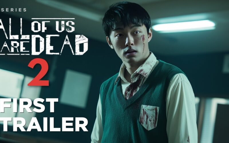 Concept All Of Us Are Dead Season 2 First Fanmade Trailer Netflix Zombie Series YouTube