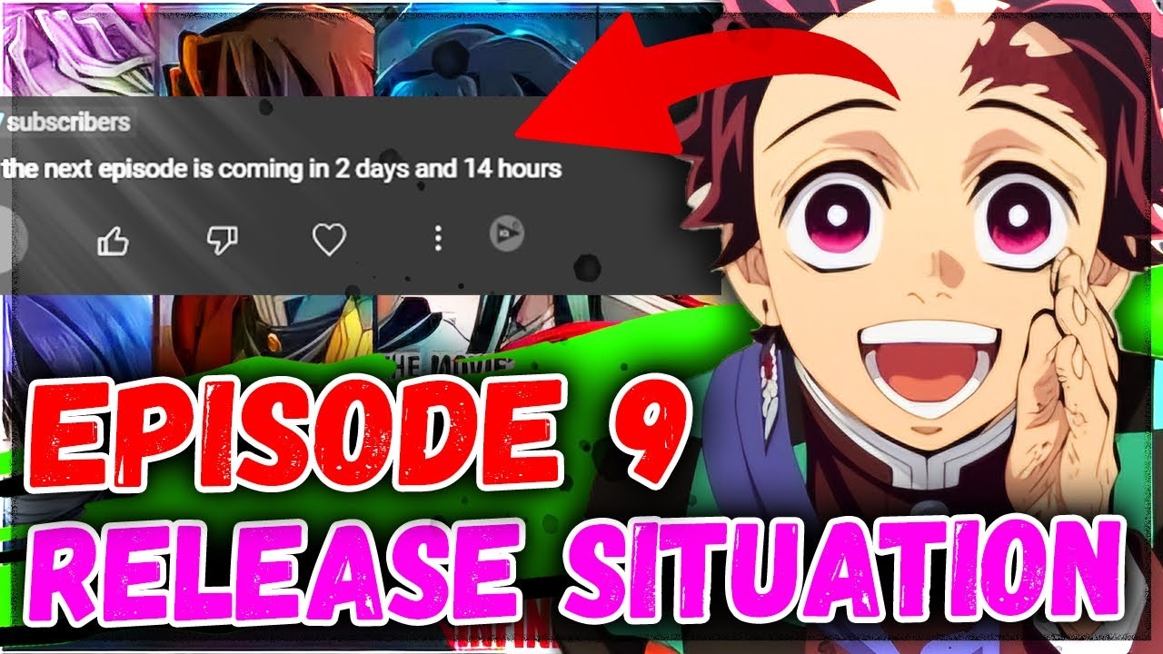 Demon Slayer Season 4 Episode 9 Release Date Clarification Fake Dates Debunked YouTube