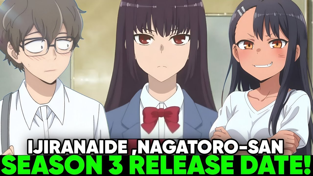 DON T TOY WITH ME MISS NAGATORO SEASON 3 RELEASE DATE Situation YouTube