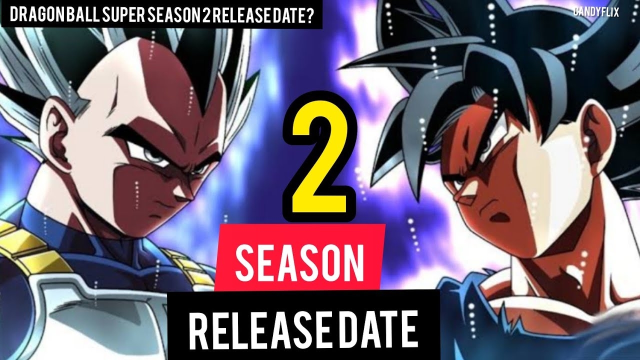 dragon ball super season 2 release date dragon ball super season 2 release date