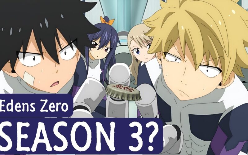 Edens Zero Season 3 Release Date And Chances YouTube