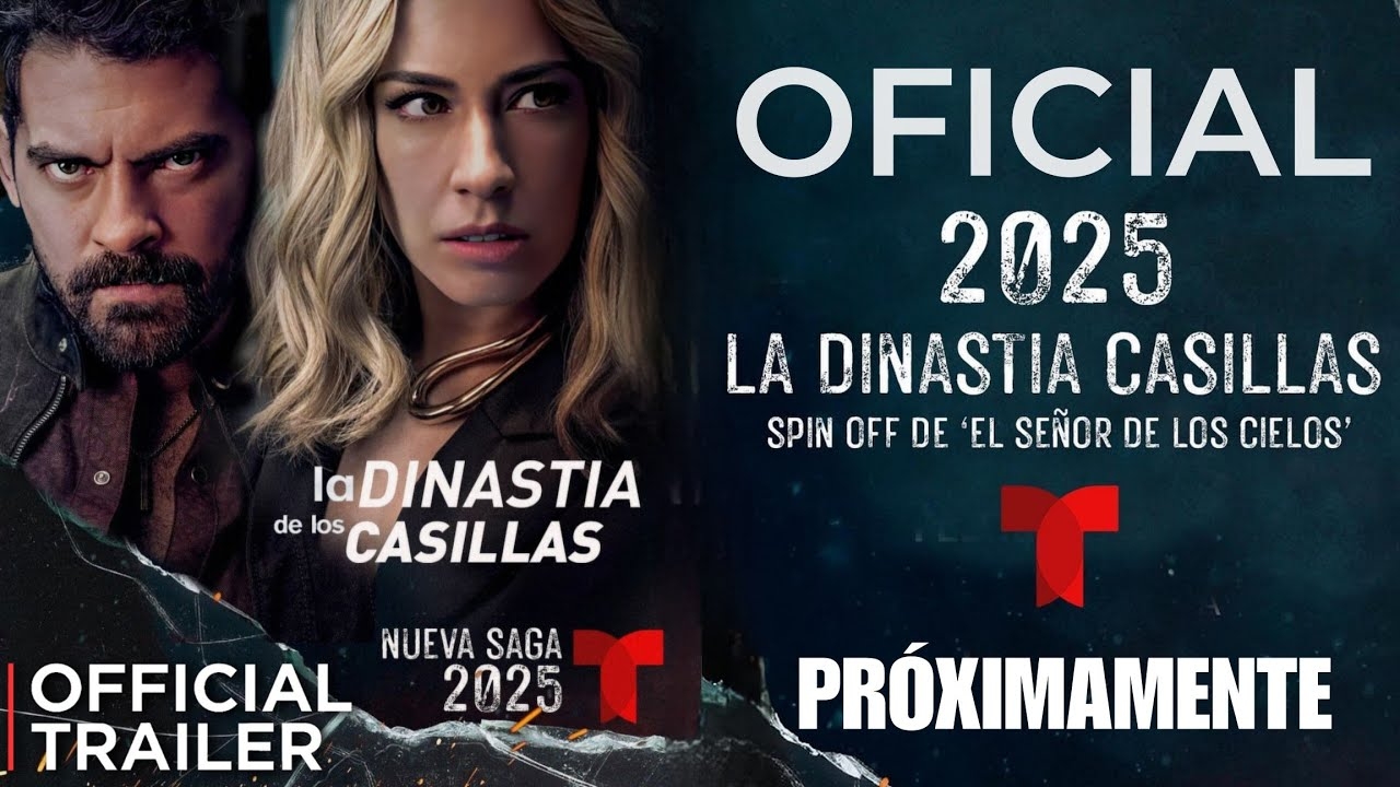 El Se or De Los Cielos 10 TR ILER OFICIAL 2025 La Dinast a Casillas YouTube