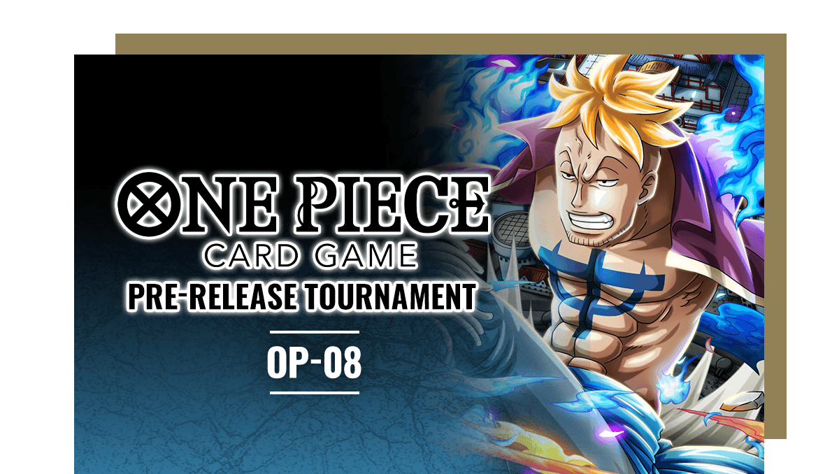 Ended OP 08 Pre Release Tournament EVENTS ONE PIECE CARD GAME Official Web Site