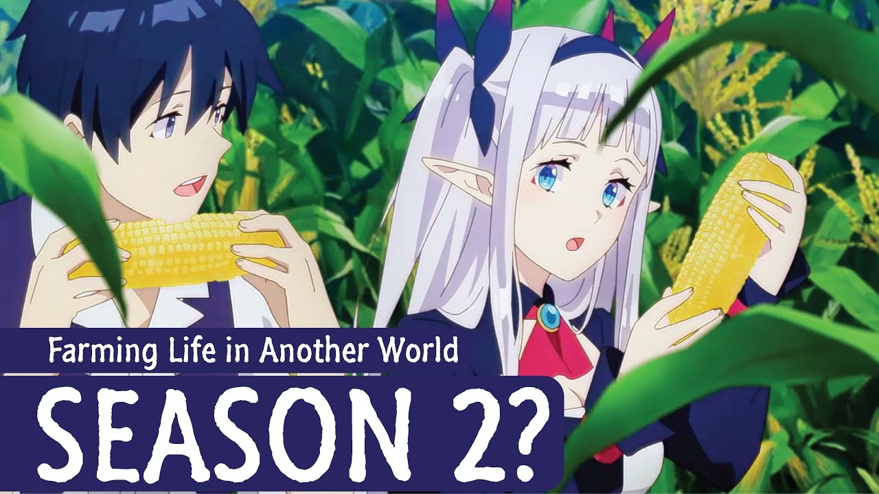 Farming Life In Another World Season 2 Release Date And Chances YouTube Farming Life In Another World Season 2 Release Date And Chances YouTube