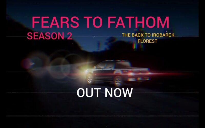 FEARS TO FATHOM SEASON 2 EPISODE 1 THE BACK TO IROBARCK FLOREST OFFICIAL TRAILER YouTube