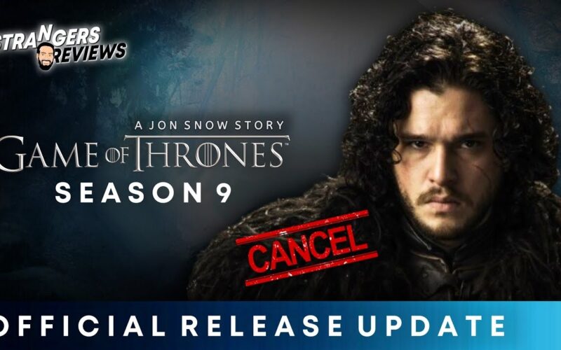 Game Of Thrones Season 9 Release Date Game Of Thrones Jon Snow Series Update G O T 9 YouTube