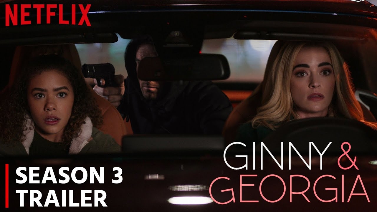 ginny and georgia season 3 trailer release date