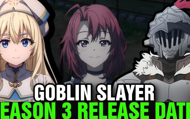 GOBLIN SLAYER SEASON 3 RELEASE DATE Situation YouTube