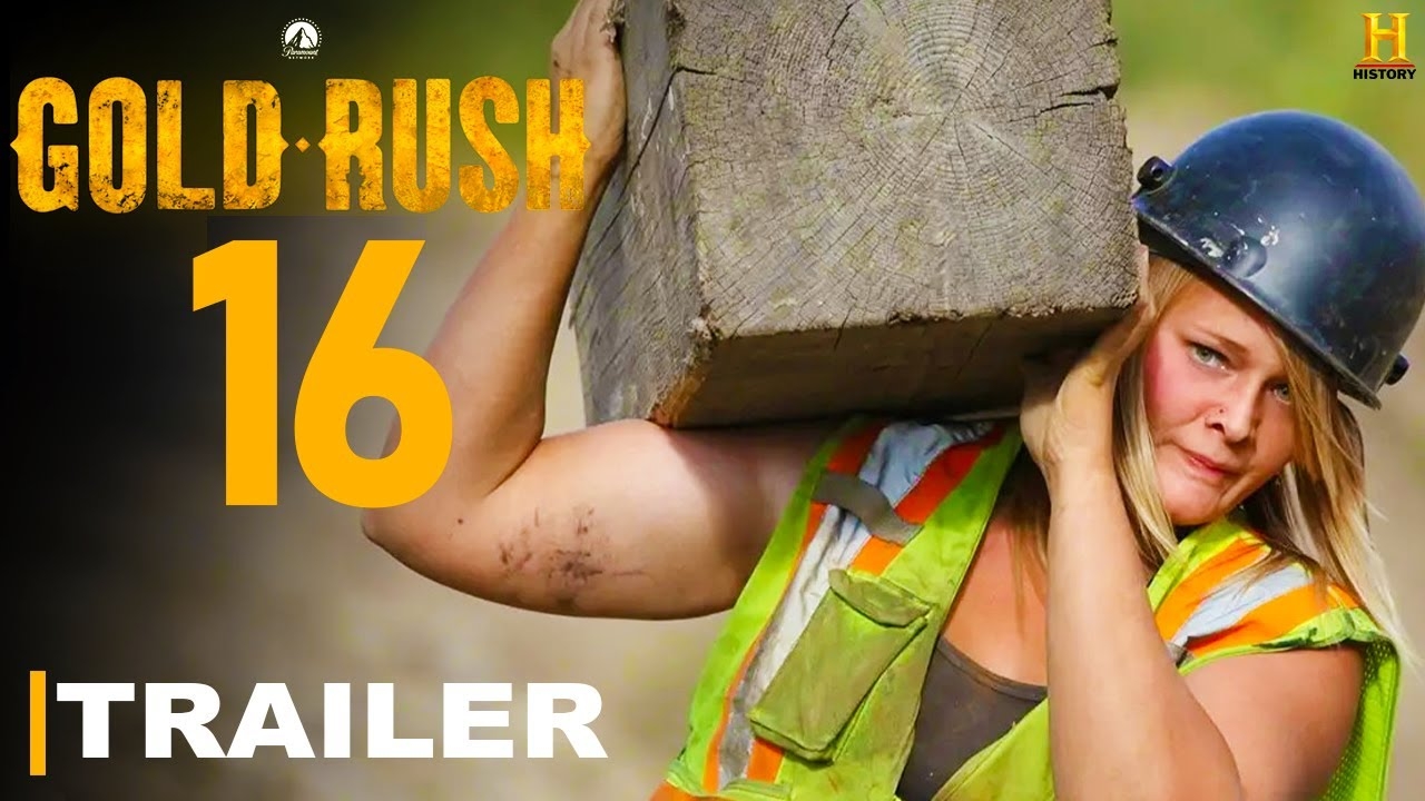 Gold Rush Season 16 Discovery Channel Gold Rush Alaska Where To Watch Reality TV Show Preview YouTube