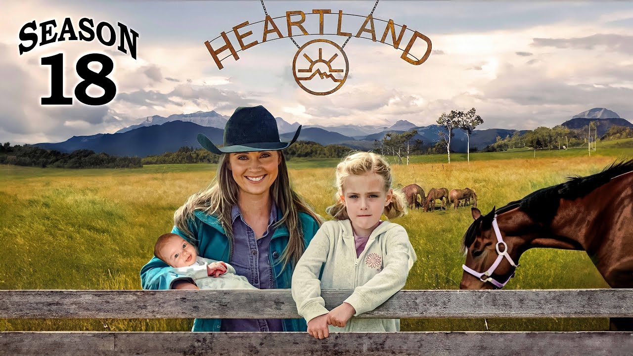 Heartland Season 18 Release Date And Trailer Everything You Need To Know YouTube