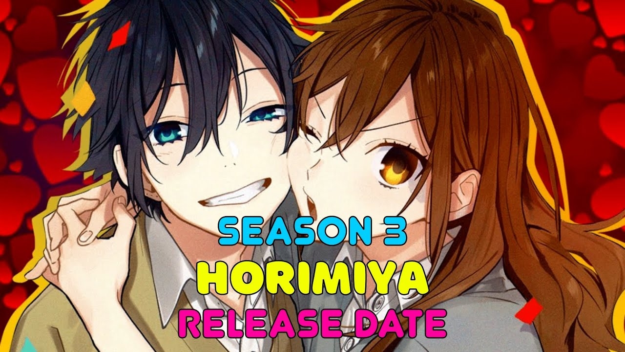 Horimiya Season 3 Release Date YouTube