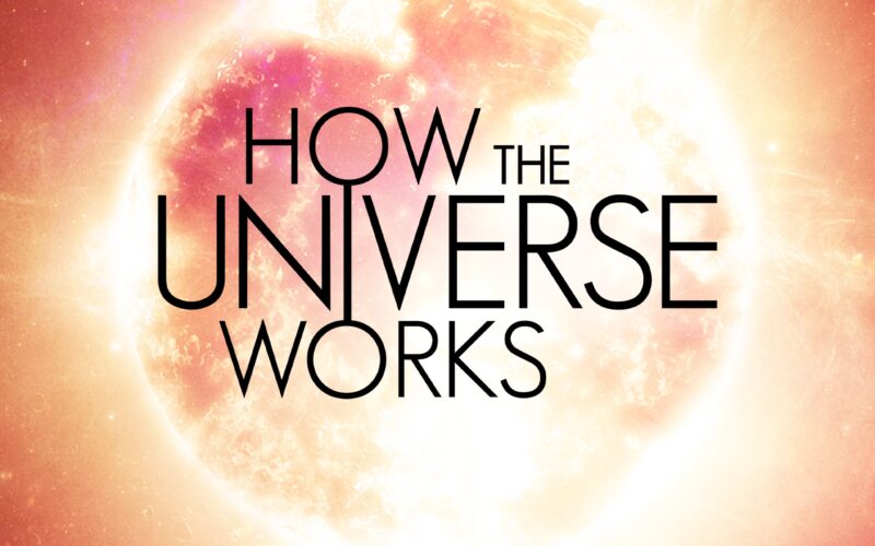 How The Universe Works TV Series 2010 IMDb