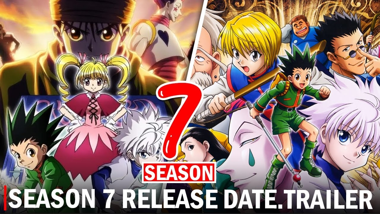 Hunter X Hunter Season 7 Release Date News YouTube
