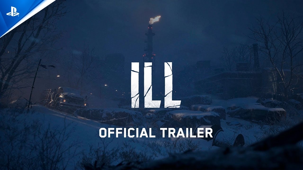 ILL Official Trailer PS5 Games YouTube
