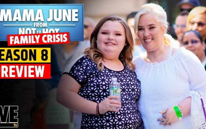 Is Mama June Family Crisis Season 8 Renewed By Makers YouTube