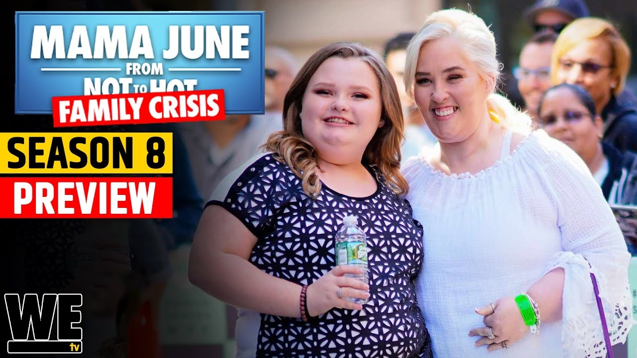 Is Mama June Family Crisis Season 8 Renewed By Makers YouTube