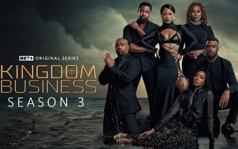 Kingdom Business Season 3 Trailer Confirmed Release Date By Bet Plus YouTube