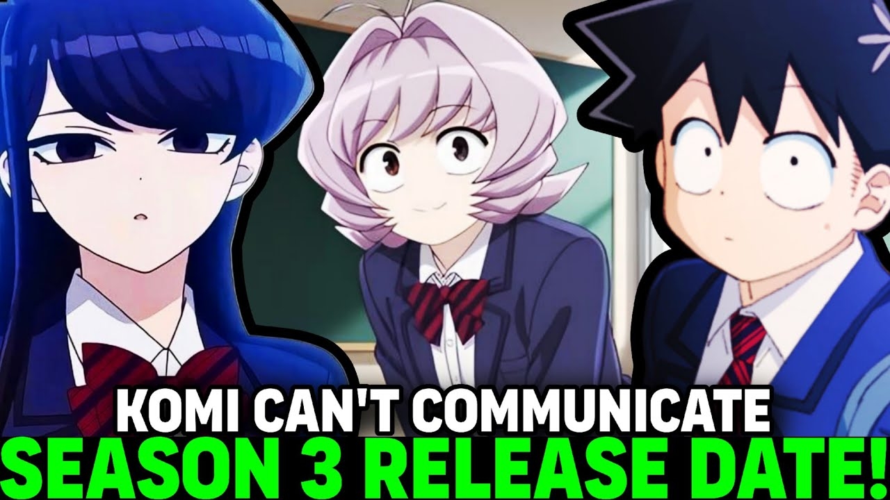komi can't communicate season 3 release date