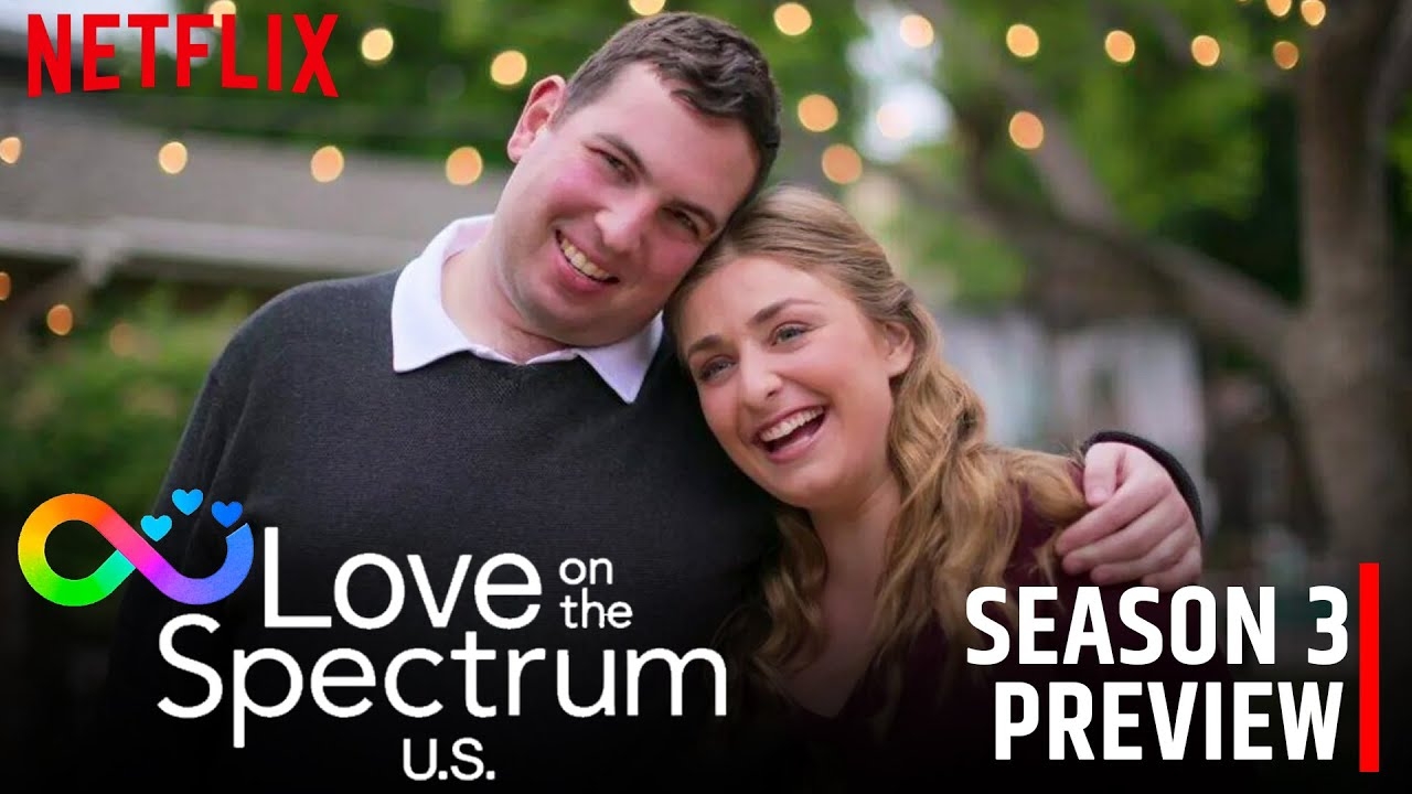 Love On The Spectrum U S Season 3 Release Date And Preview YouTube