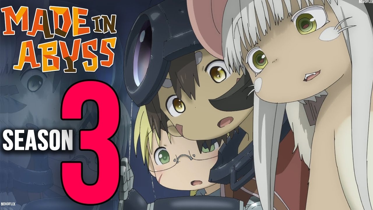 made in abyss season 3 release date made in abyss season 3 release date