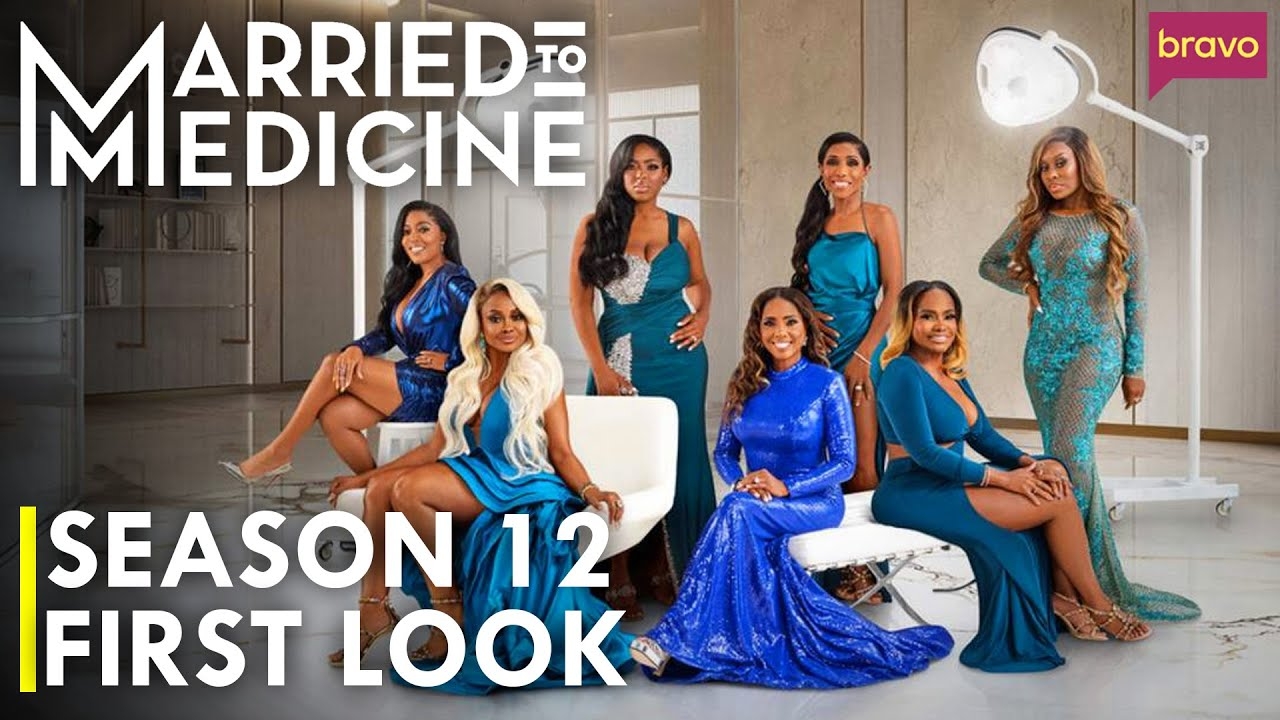 Married To Medicine Season 12 First Look Married To Medicine Season 12 YouTube