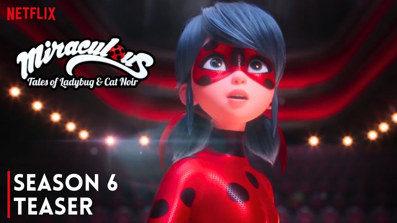 Miraculous Ladybug Season 6 Teaser Release Date Latest Update YouTube