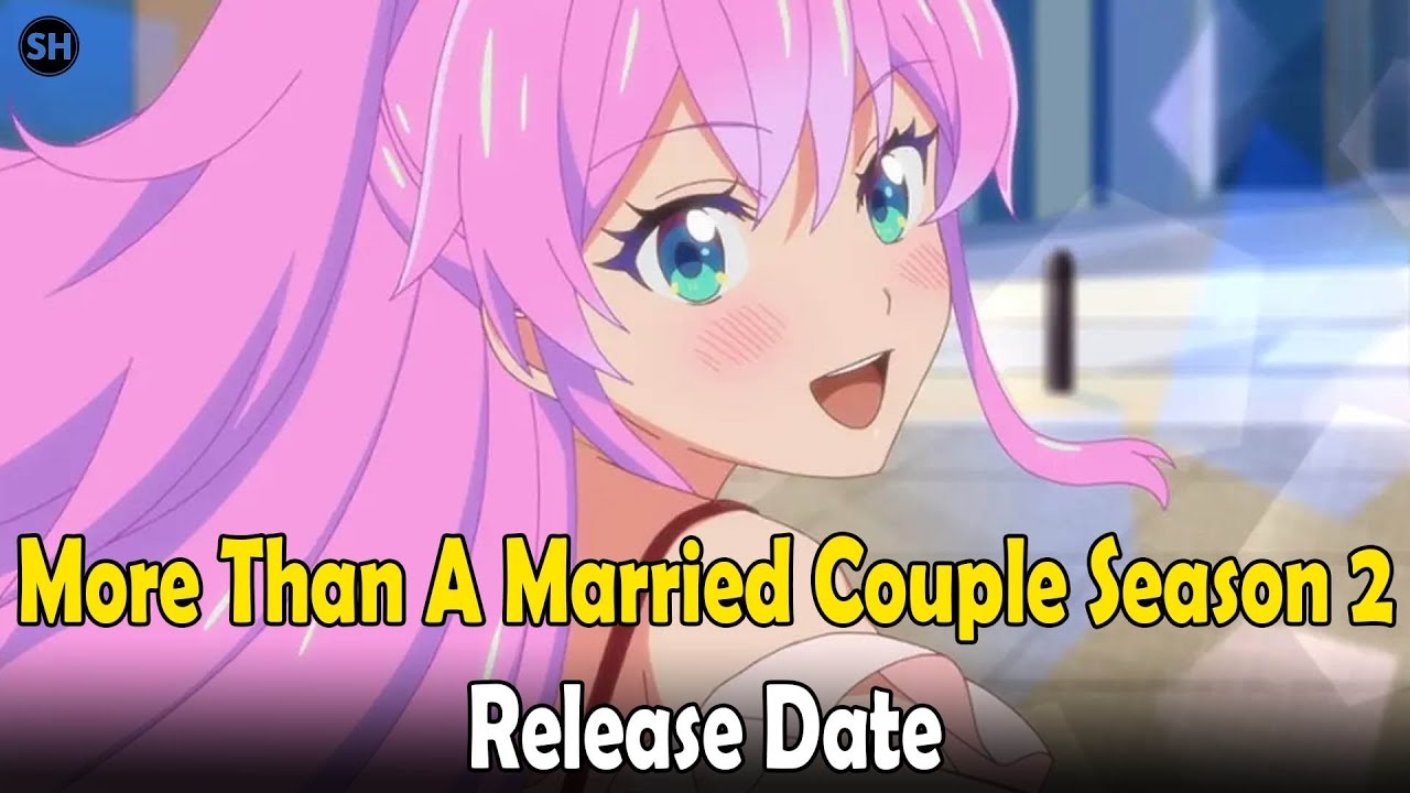 More Than A Married Couple Season 2 Release Date YouTube More Than A Married Couple Season 2 Release Date YouTube
