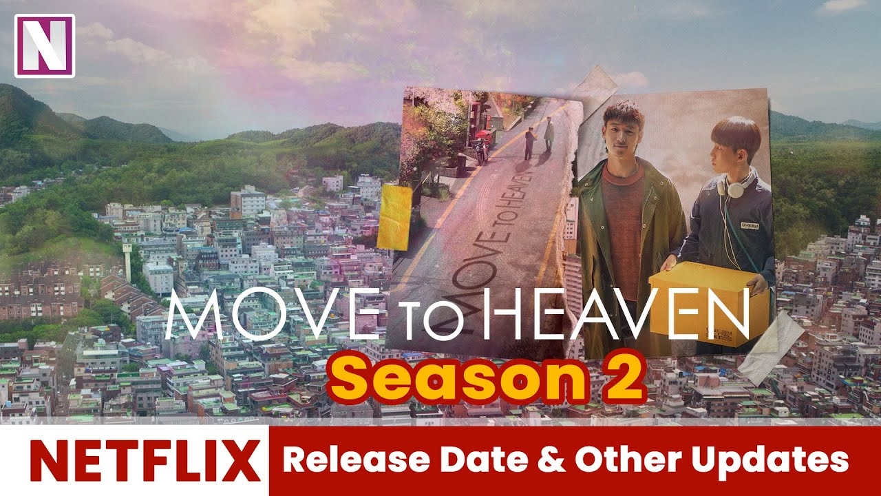 Move To Heaven Season 2 Release Date Expectations Release On Netflix YouTube