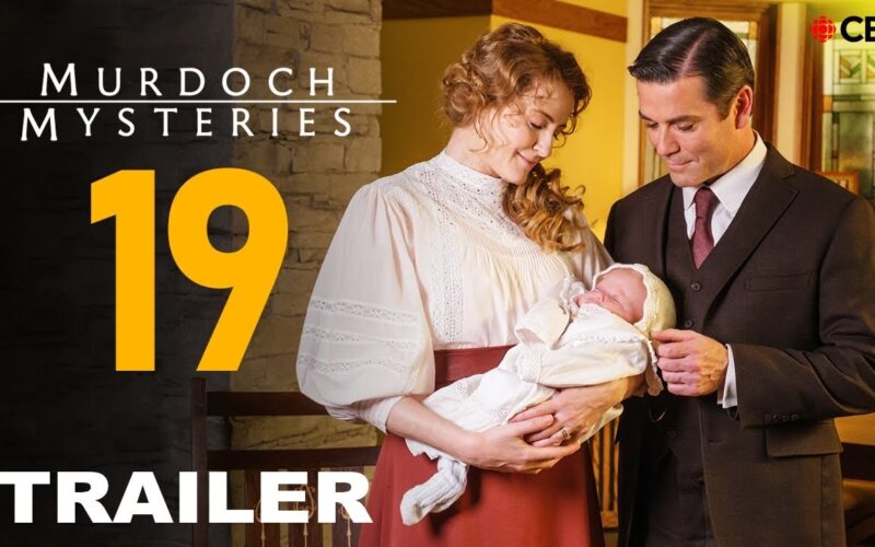Murdoch Mysteries Season 19 Trailer HD CBC H l ne Joy Yannick Bisson Release Date Review YouTube