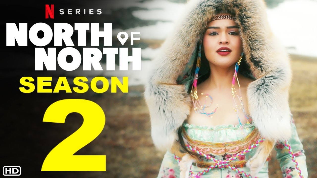 north of north season 2 release date