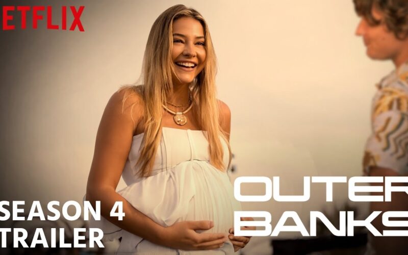 Outer Banks Season 4 Release Date Announcement Netflix Trailer Episode 1 Plot Details YouTube