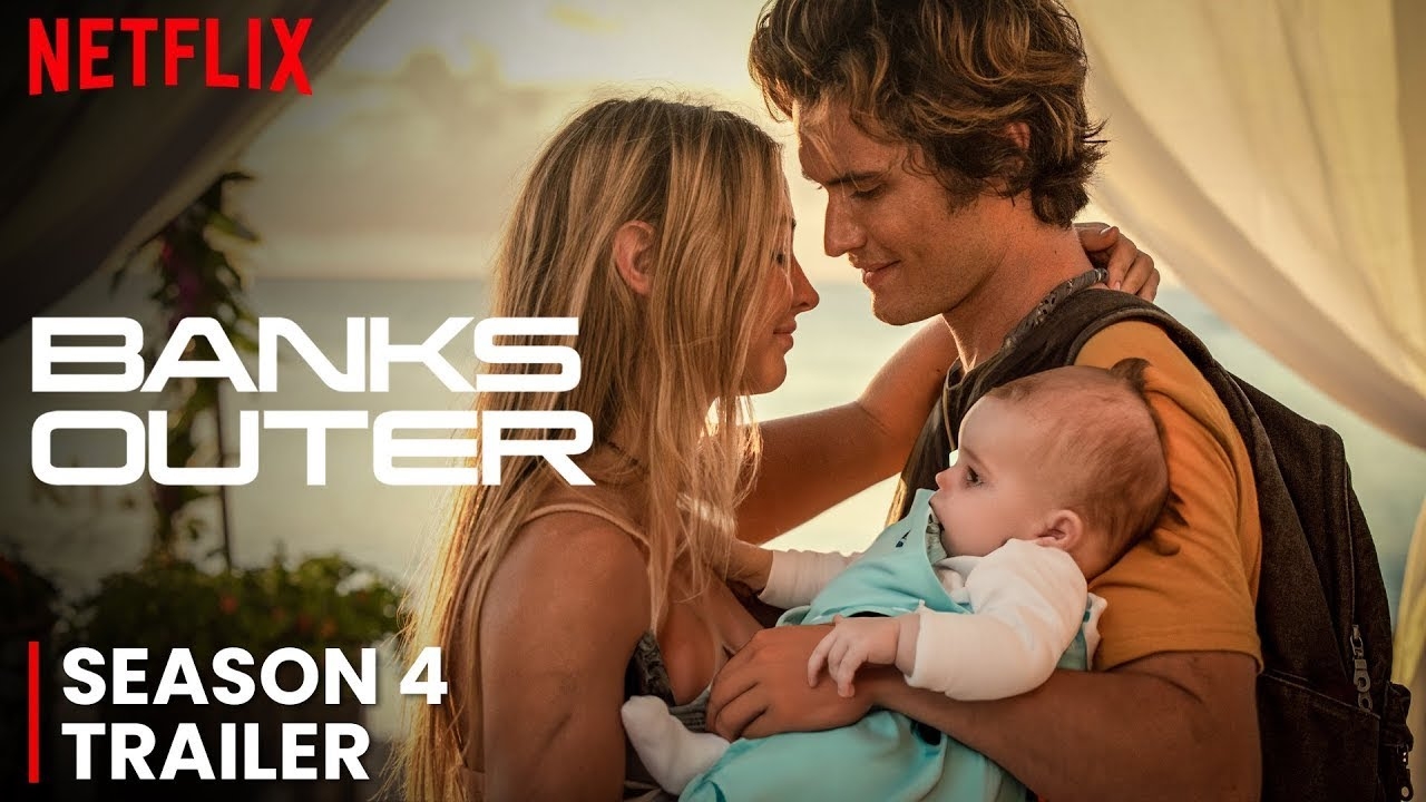 Outer Banks Season 4 Trailer Release Date Everything We Know So Far YouTube