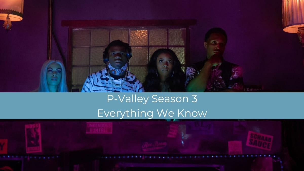 p valley season 3 release date 2024 p valley season 3 release date 2024