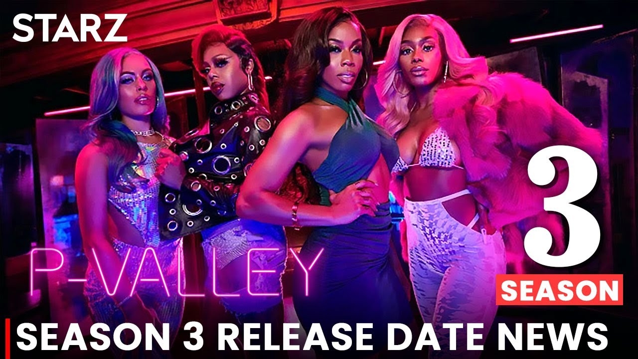 p-valley season 3 release date