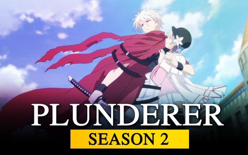 Plunderer Season 2 Expected Release Date Cast Plot Other Updates US News Box Official YouTube