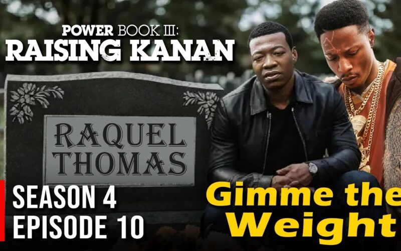Power Book III Raising Kanan Season 4 Episode 10 Trailer Gimme The Weight US News Box Official YouTube