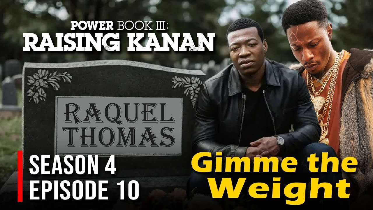 Power Book III Raising Kanan Season 4 Episode 10 Trailer Gimme The Weight US News Box Official YouTube