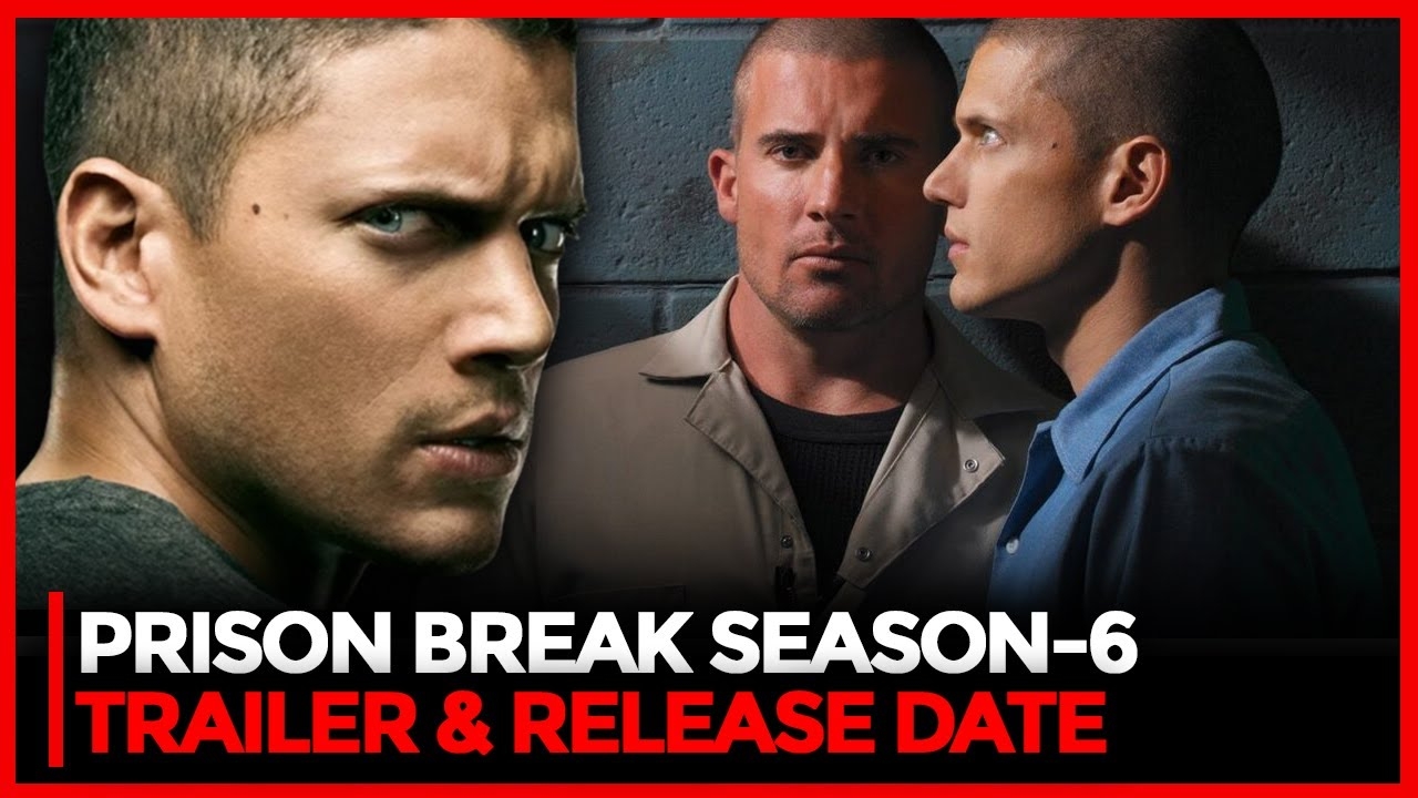 Prison Break Season 6 Trailer Release Date 2023 Updates YouTube Prison Break Season 6 Trailer Release Date 2023 Updates YouTube