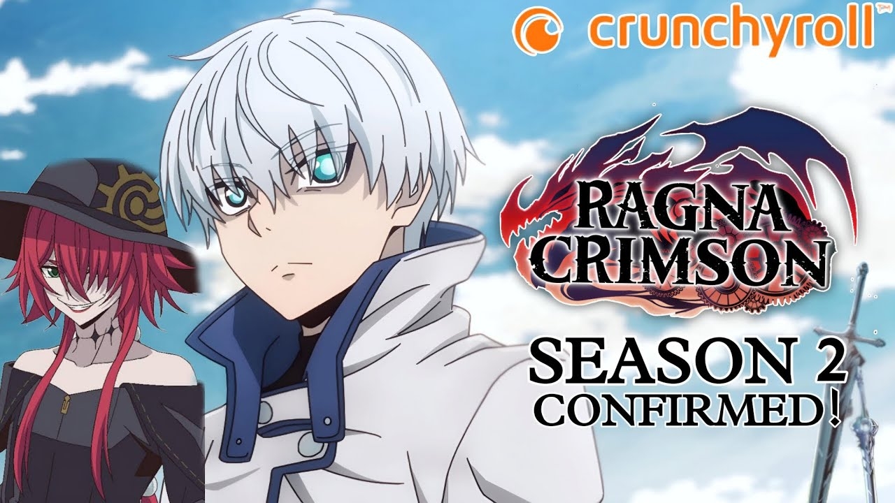 Ragna Crimson Season 2 Release Date Confirmed anime animenews realestate YouTube