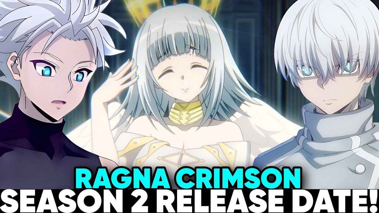 RAGNA CRIMSON SEASON 2 RELEASE DATE Situation YouTube