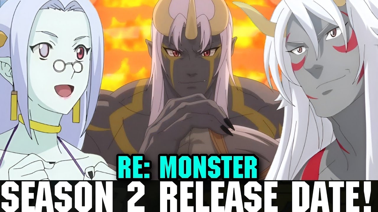 RE MONSTER SEASON 2 RELEASE DATE Situation YouTube