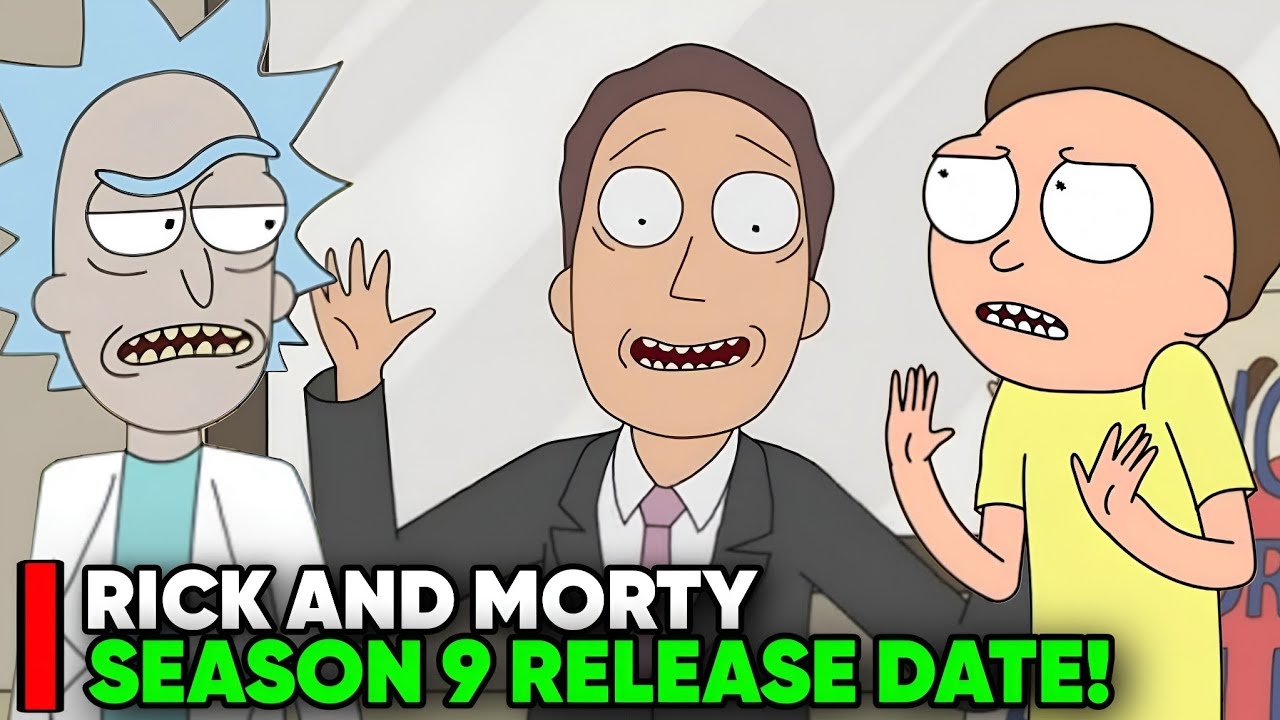RICK AND MORTY SEASON 9 RELEASE DATE Situation YouTube