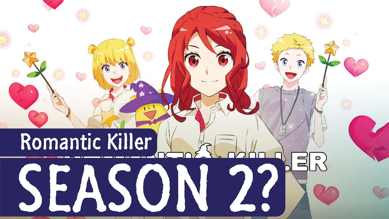 Romantic Killer Season 2 Release Date Possibility YouTube Romantic Killer Season 2 Release Date Possibility YouTube